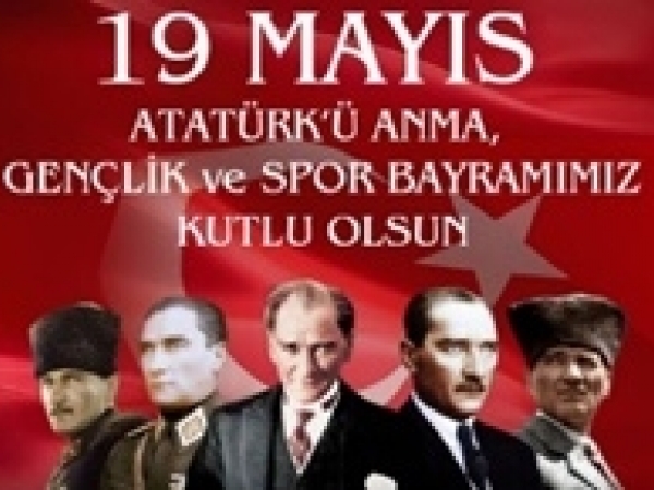 Gençlik ve Spor Bayramımız Kutlu Olsun